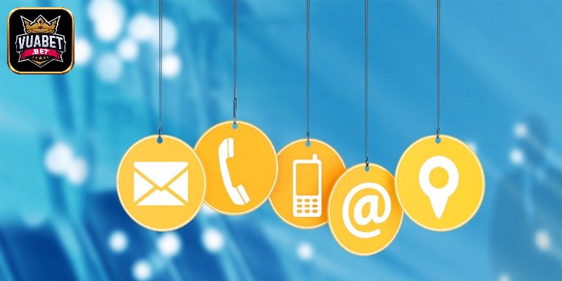 4 phương thức liên hệ với nhà cái uy tín Vuabet